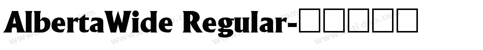 AlbertaWide Regular字体转换